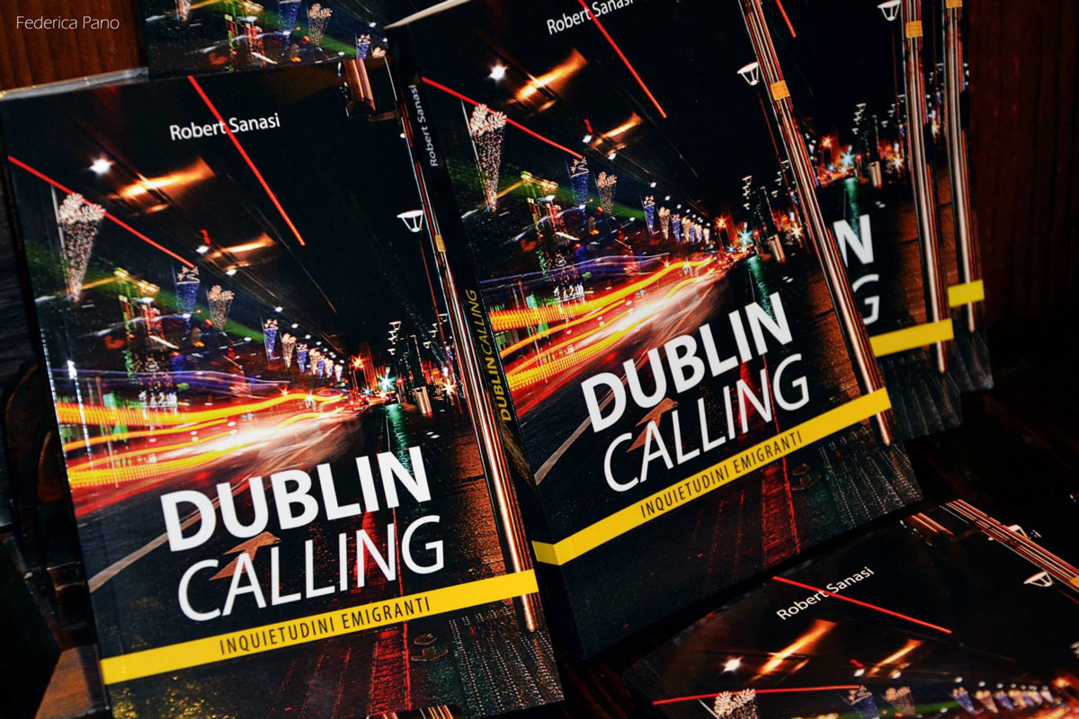 Dublin Calling book by Robert Sanasi life in dublin